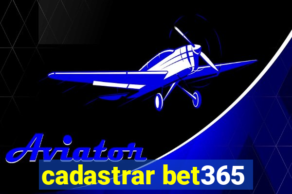 cadastrar bet365